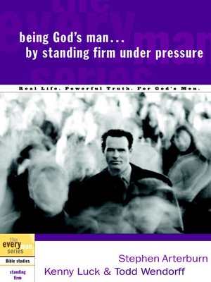 cover image of Being God's Man by Standing Firm Under Pressure